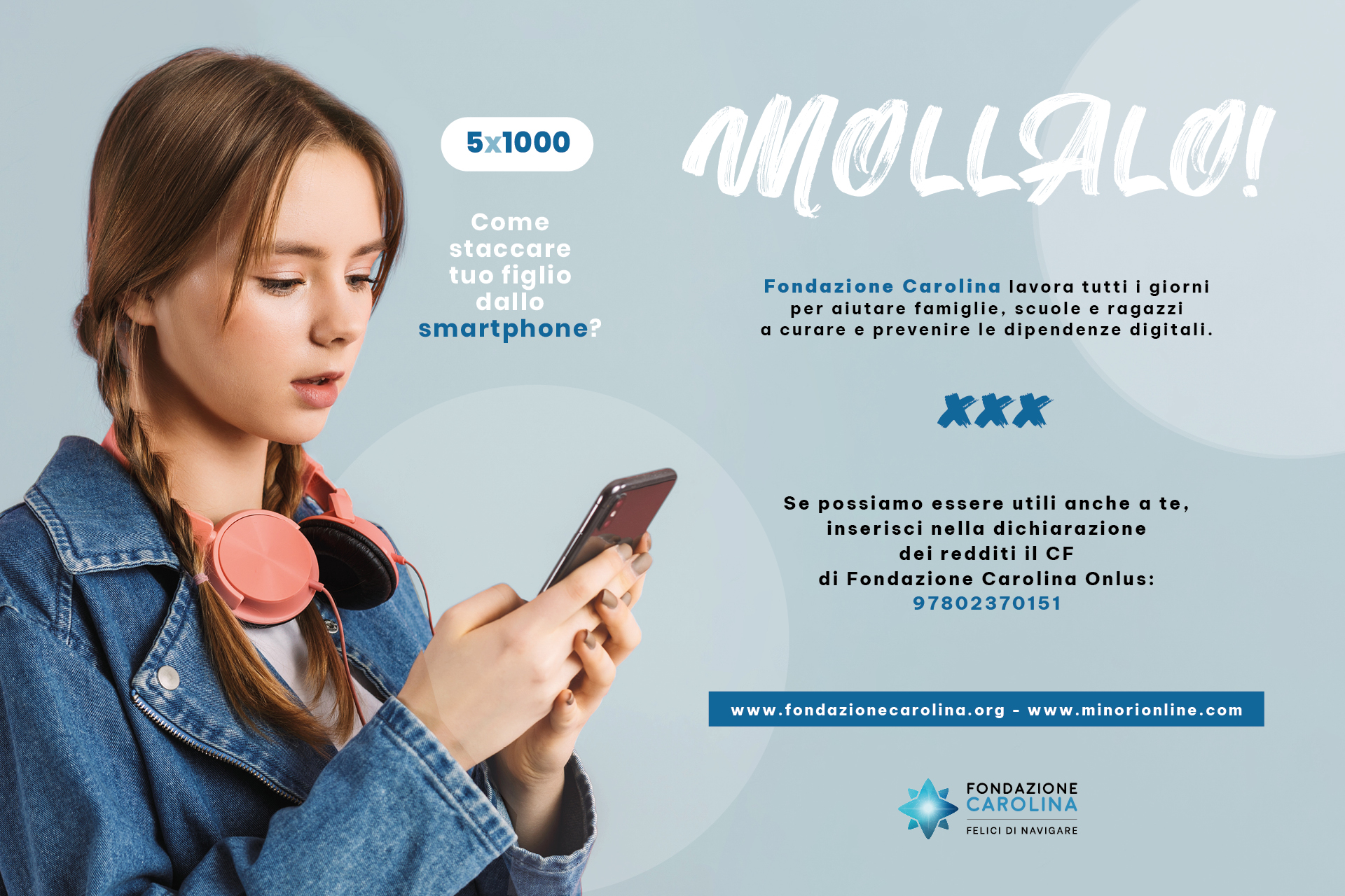 Mollalo! La campagna 5x1000 di Fondazione Carolina per superare la dipendenza da web