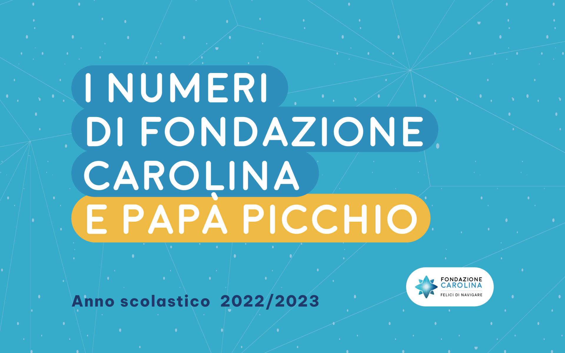 I numeri di fondazione carolina e papà picchio