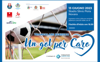 UN GOL PER CARO, a Novara il torneo per Fondazione Carolina