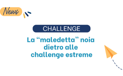 La “maledetta” noia dietro alle challenge estreme