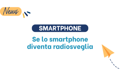 Se lo smartphone diventa radiosveglia