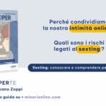 Sexting: una guida per conoscere e comprendere per educare